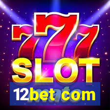 12bet com